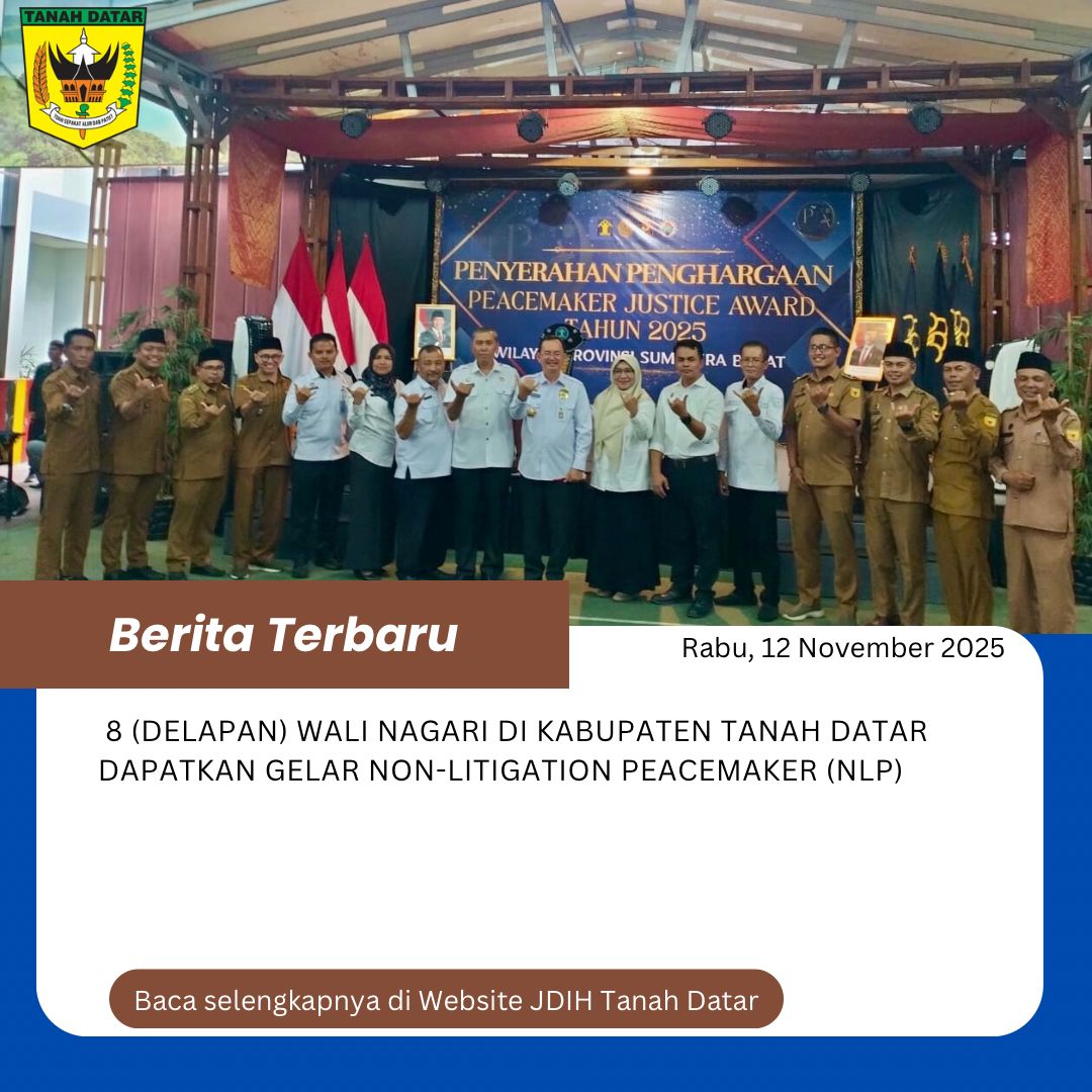 8 WALI NAGARI DI KABUPATEN TANAH DATAR DAPATKAN GELAR NON LITIGATION PEACEMAKER