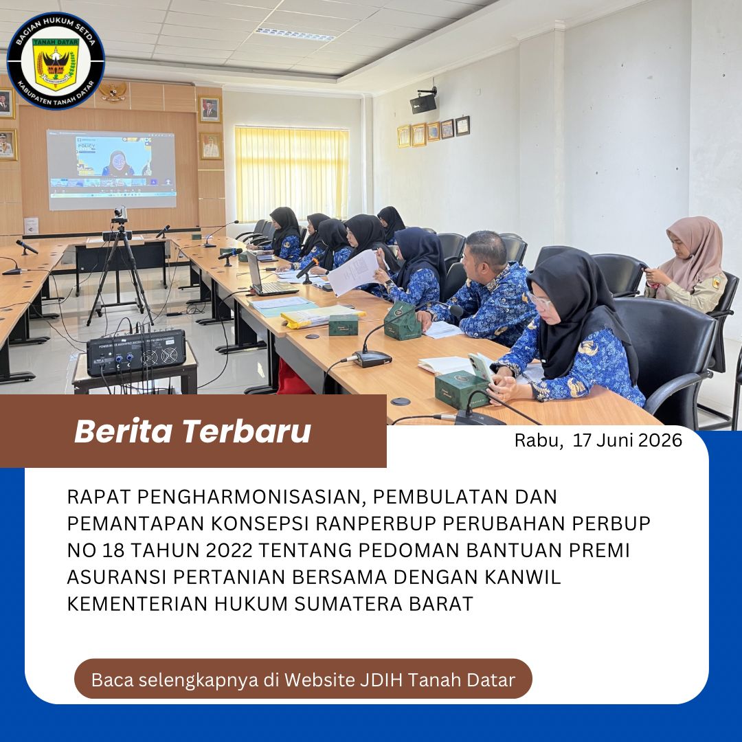 RAPAT HARMONISASI RANCANGAN PERATURAN BUPATI TENTANG PERUBAHAN ATAS PERATURAN BUPATI NOMOR 18 TAHUN 2022 TENTANG PEDOMAN BANTUAN PREMI ASURANSI PERTANIAN