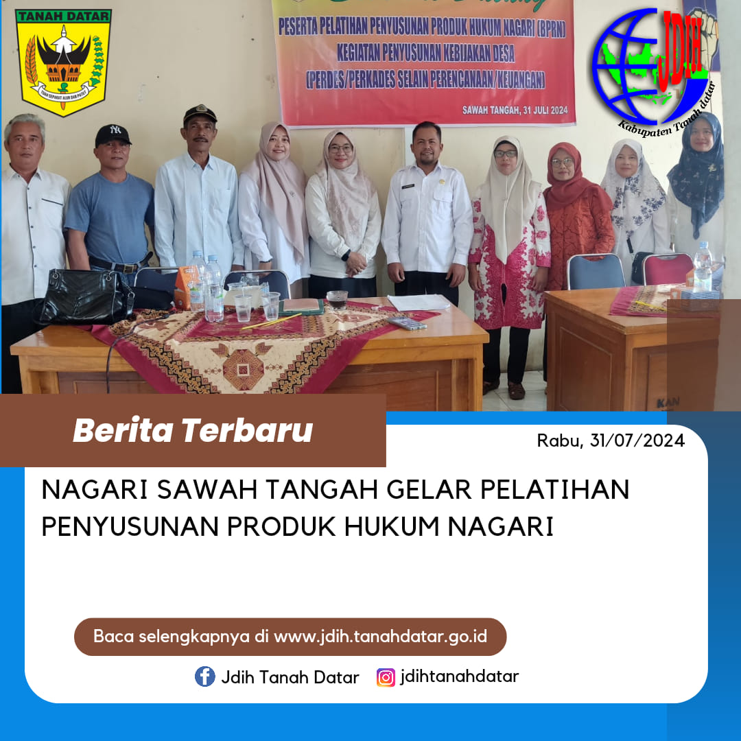 NAGARI SAWAH TANGAH GELAR PELATIHAN PENYUSUNAN PRODUK HUKUM NAGARI