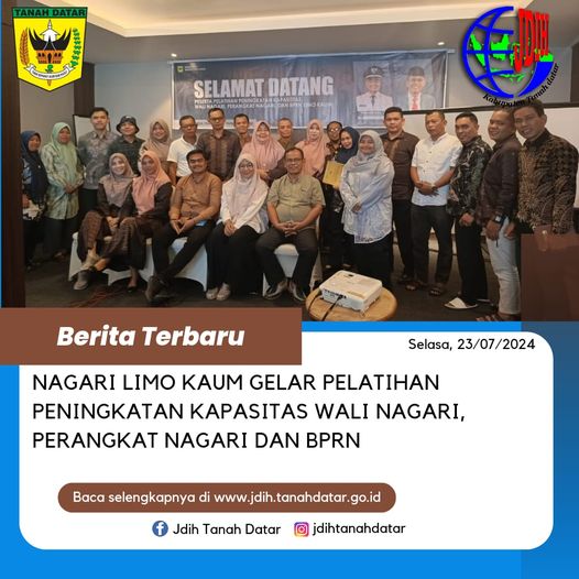 NAGARI LIMO KAUM GELAR PELATIHAN PENINGKATAN KAPASITAS WALI NAGARI  PERANGKAT NAGARI DAN BPRN 