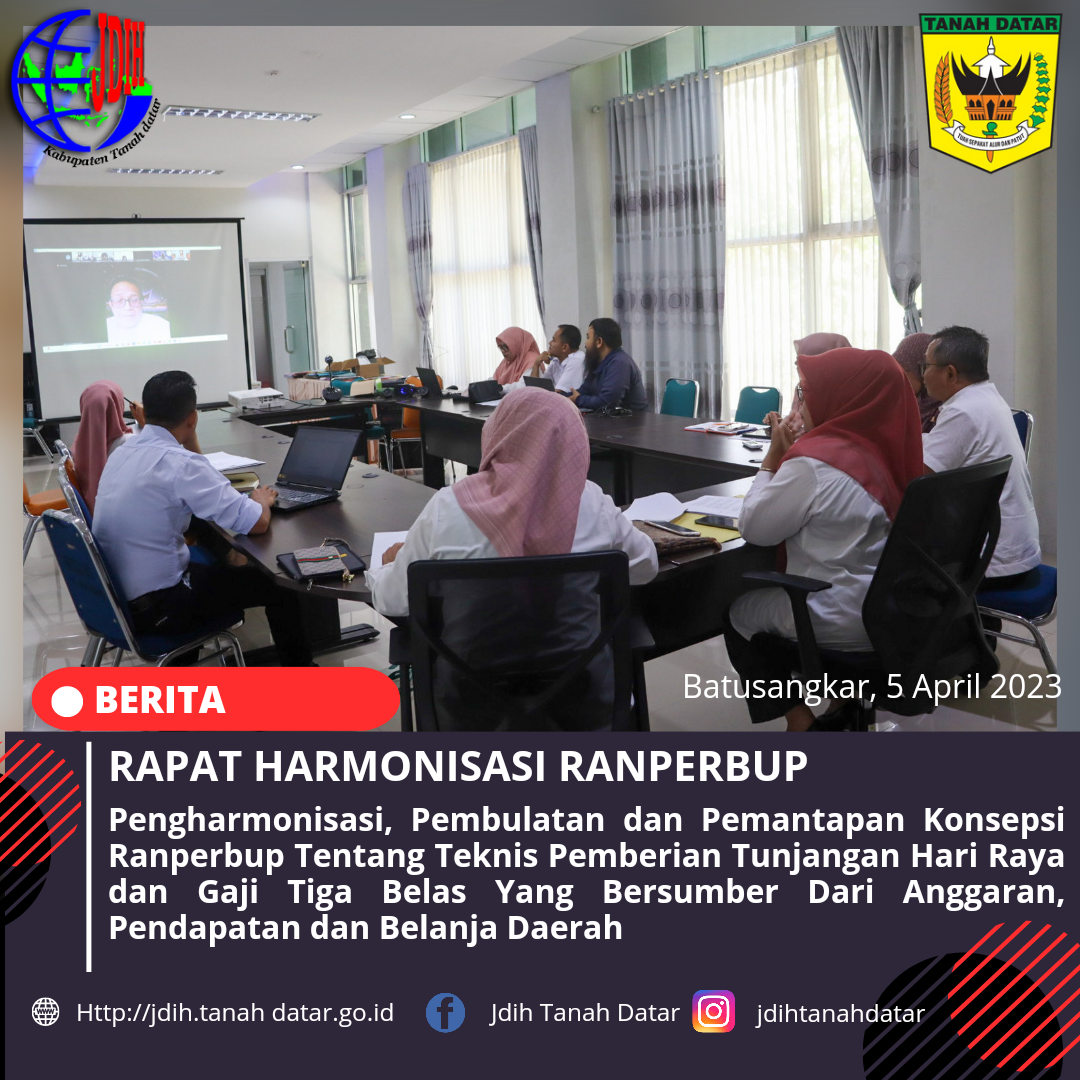 RAPAT HARMONISASI RANPERBUP TENTANG TEKNIS PEMBERIAN THR DAN GAJI 13 BERSUMBER DARI APBD