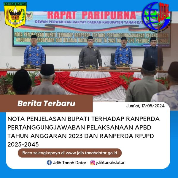 DPRD KABUPATEN TANAH DATAR GELAR RAPAT PARIPURNA PENYAMPAIAN NOTA PENJELASAN BUPATI