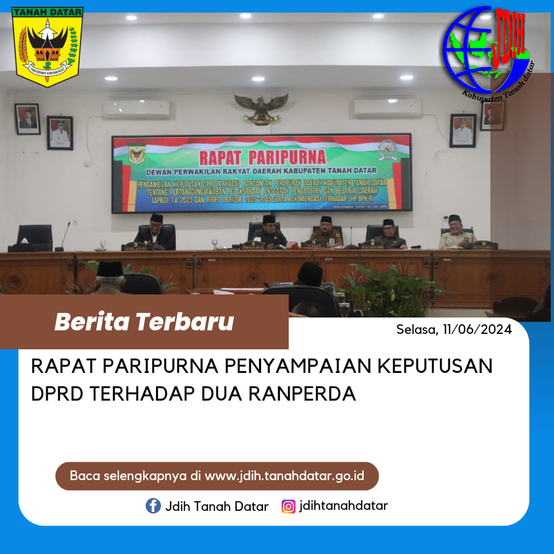 DPRD KABUPATEN TANAH DATAR SETUJUI RANPERDA RPJPD DAN RANPERDA PERTANGGUNGJAWABAN APBD TAHUN ANGGARAN 2023