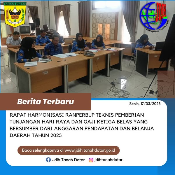 RAPAT HARMONISASI RANPERBUP TENTANG TEKNIS PEMBERIAN TUNJANGAN HARI RAYA DAN GAJI TIGA BELAS YANG BERSUMBER APBD 2025