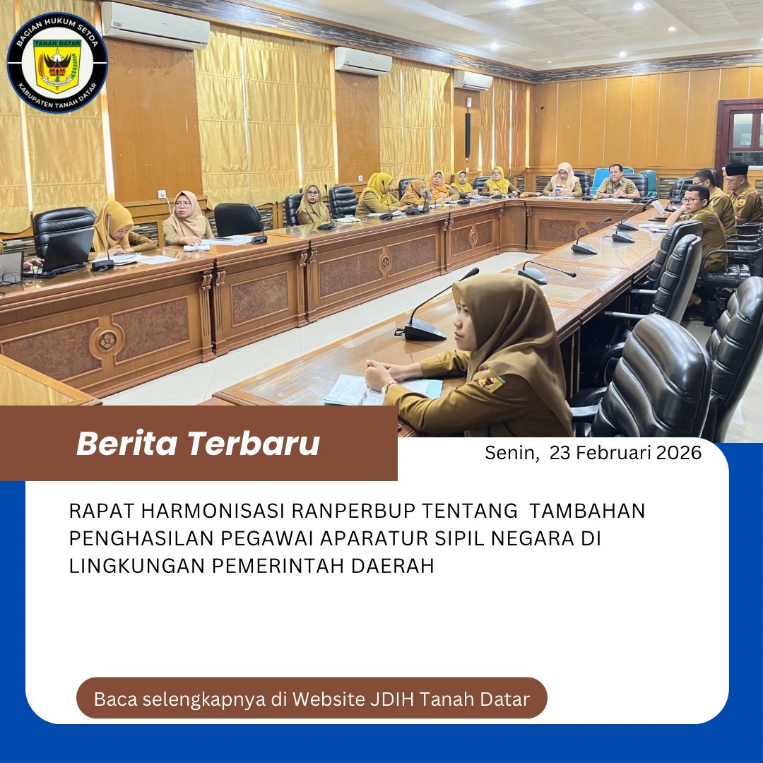 RAPAT HARMONISASI RANCANGAN PERATURAN BUPATI TENTANG TAMBAHAN PENGHASILAN PEGAWAI APARATUR SIPIL NEGARA DI LINGKUNGAN PEMERINTAH DAERAH
