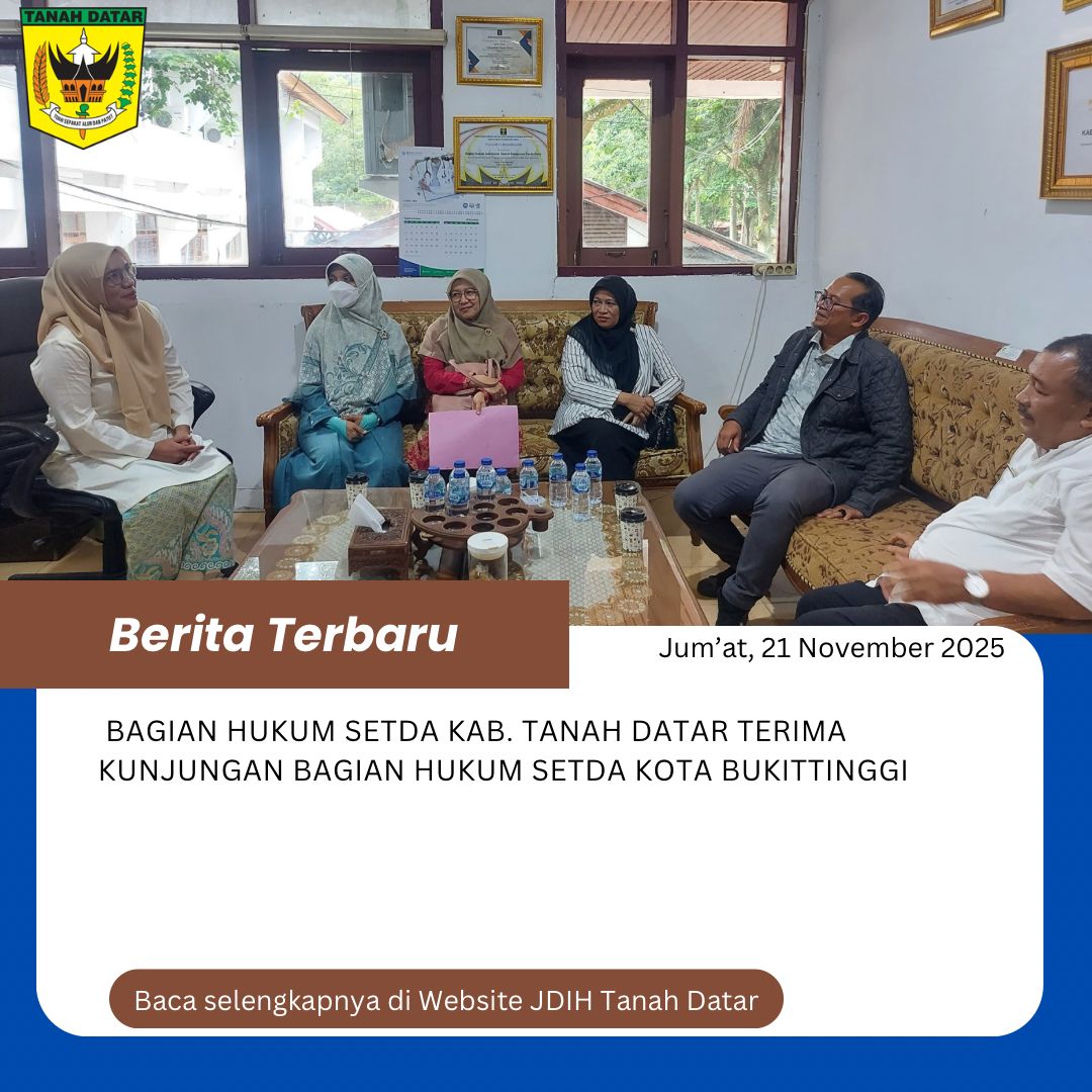 BAGIAN HUKUM SETDA KAB. TANAH DATAR TERIMA KUNJUNGAN BAGIAN HUKUM SETDA KOTA BUKITTINGGI 