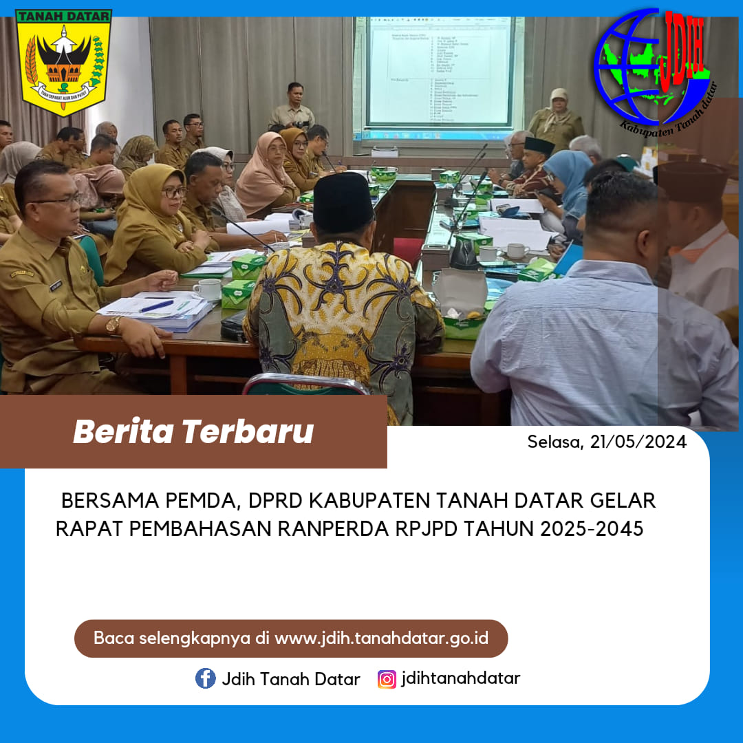 DPRD KAB TANAH DATAR GELAR RAPAT PEMBAHASAN RANPERDA RPJPD  BERSAMA PEMDA