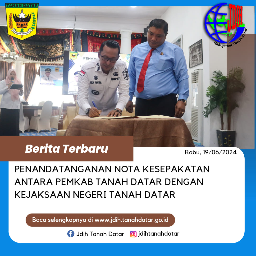 PENANDATANGANAN KERJASAMA PEMKAB TANAH DATAR DENGAN KEJAKSAAN NEGERI TANAH DATAR
