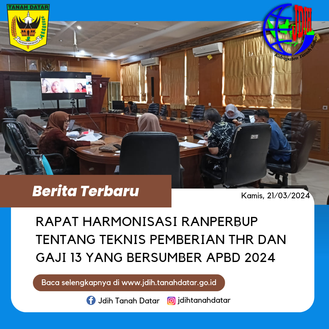 RAPAT HARMONISASI RANPERBUP TENTANG TEKNIS PEMBERIAN THR DAN GAJI 13 YANG BERSUMBER DARI APBD 2024