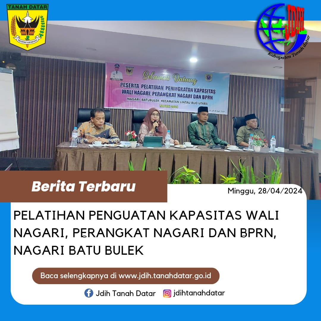 Nagari Batubulek Gelar Pelatihan Peningkatan Kapasitas Wali Nagari dan Perangkat Nagari serta BPRN
