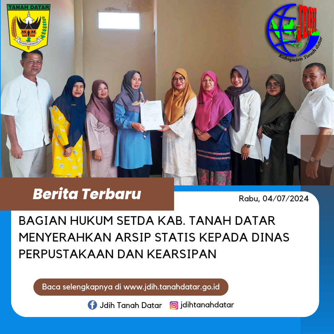 BAGIAN HUKUM SETDA KABUPATEN TANAH DATAR MENYERAHKAN ARSIP STATIS KEPADA DINAS PERPUSTAKAAN DAN KEARSIPAN