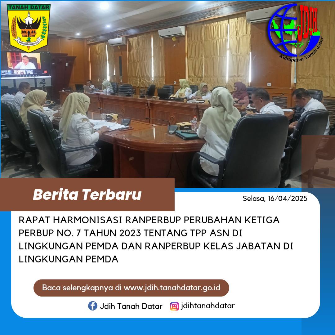 RAPAT HARMONISASI RANPERBUP TENTANG PERUBAHAN KETIGA ATAS PERBUP NOMOR 7 TAHUN 2023 TENTANG TAMBAHAN PENGHASILAN PEGAWAI ASN DI LINGKUNGAN PEMERINTAH DAERAH DAN RANPERBUP TENTANG KELAS JABATAN DI LINGKUNGAN PEMERINTAH DAERAH