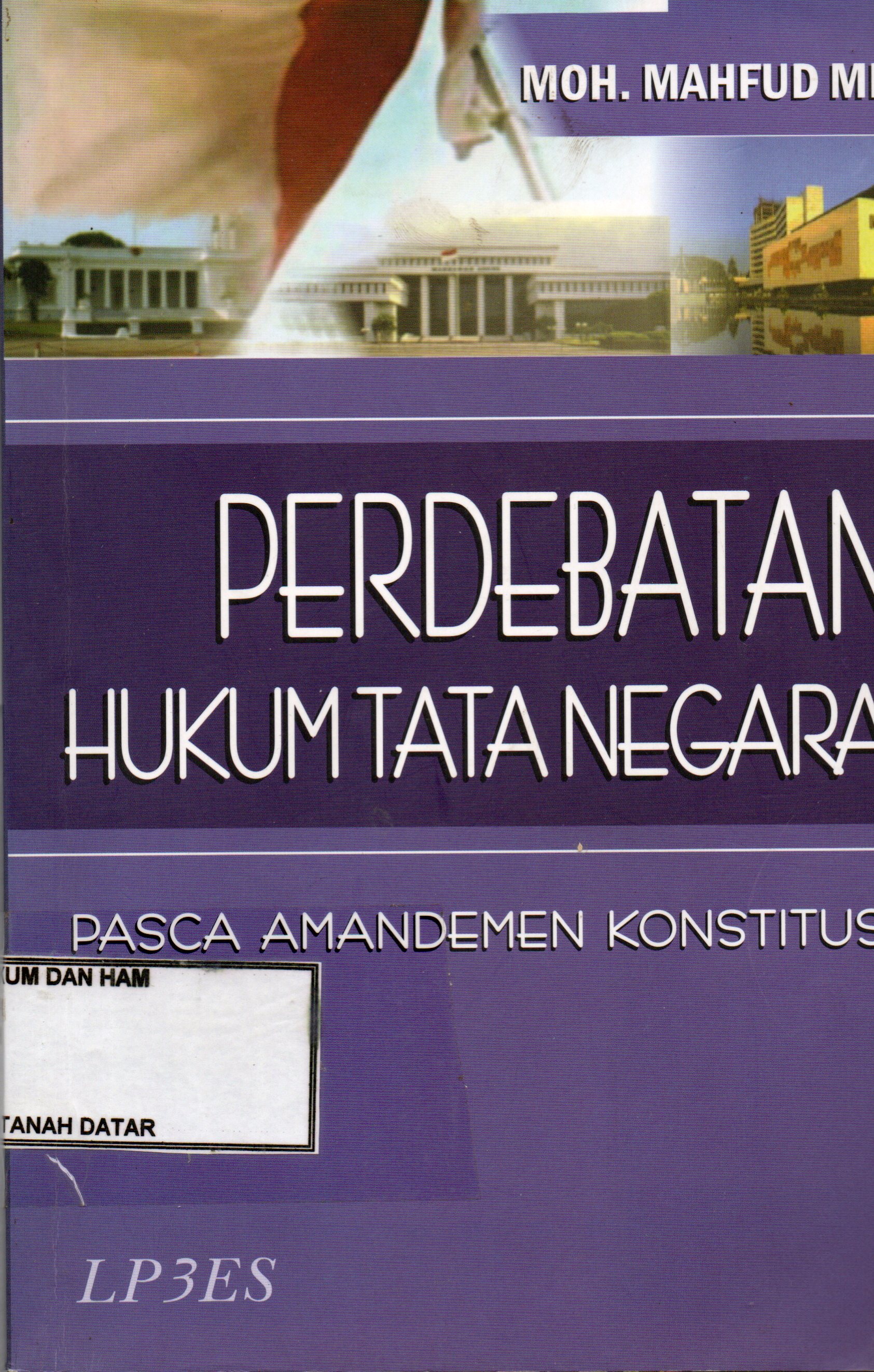 PERDEBATAN HUKUM TATA NEGARA PASCA AMANDEMEN KONSTITUSI