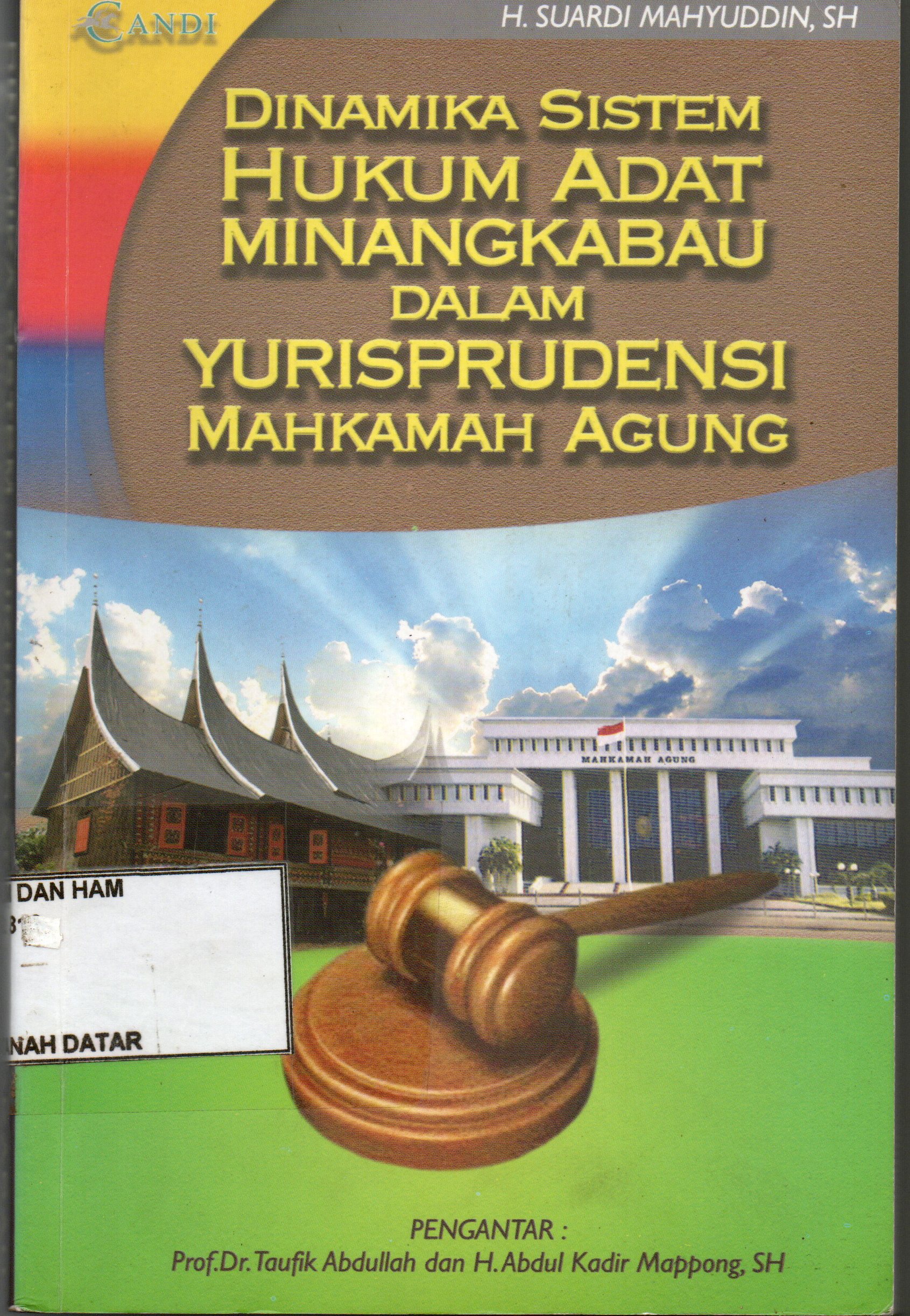 DINAMIKA SISTEM HUKUM ADAT MINANGKABAU DALAM YURISPUDENSI MAHKAMAH AGUNG